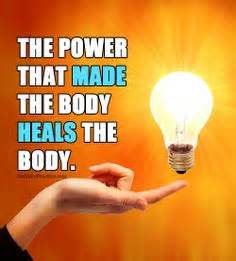 the power that made the body heals the body